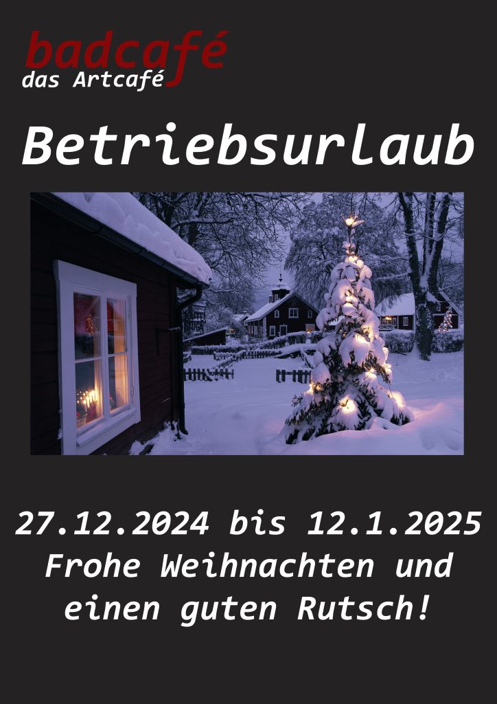 27.12.2024 Betriebsurlaub